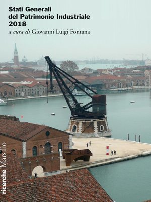cover image of Stati Generali del Patrimonio Industriale. 2018